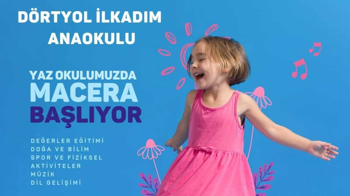 YAZ OKULUMUZ BAŞLIYOR.